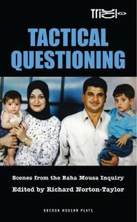 Cover image for Tactical Questioning: Scenes from the Baha Mousa Inquiry