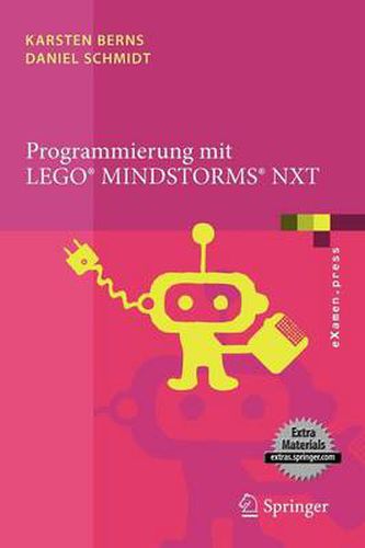 Cover image for Programmierung Mit Lego Mindstorms Nxt: Robotersysteme, Entwurfsmethodik, Algorithmen
