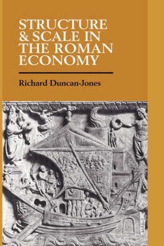 Cover image for Structure and Scale in the Roman Economy