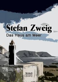 Cover image for Das Haus am Meer: Ein Schauspiel in zwei Teilen