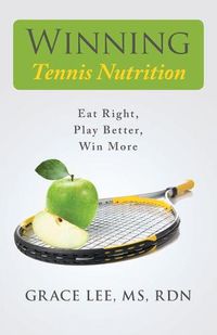 Cover image for Winning Tennis Nutrition