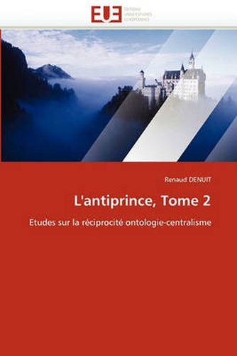 Cover image for L'Antiprince, Tome 2