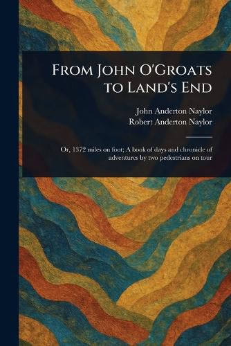 Cover image for From John O'Groats to Land's End