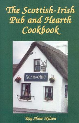 Cover image for The Scottish-Irish Pub and Hearth Cookbook