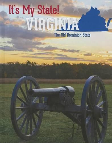 Virginia: The Old Dominion State