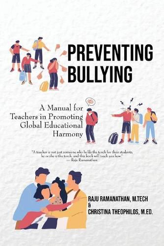 Cover image for Preventing Bullying: A Manual for Teachers in Promoting Global Educational Harmony