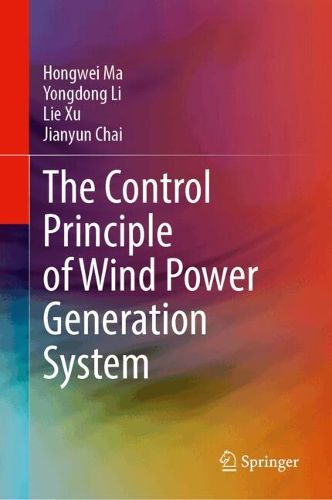 Cover image for The Control Principle of Wind Power Generation System