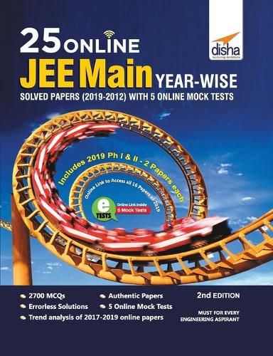 Cover image for 25 Online JEE Main Year-wise Solved Papers (2019 - 2012) with 5 Online Mock Tests 2nd Edition