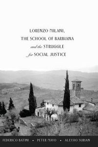 Cover image for Lorenzo Milani, The School of Barbiana and the Struggle for Social Justice