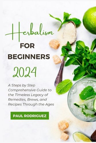 Herbalism for Beginners 2024