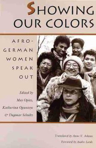 Cover image for Showing Our Colors: Afro-German Women Speak Out