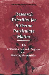 Cover image for Research Priorities for Airborne Particulate Matter