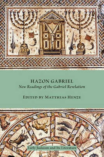 Cover image for Hazon Gabriel: New Readings of the Gabriel Revelation