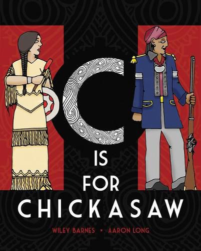 Cover image for C Is for Chickasaw