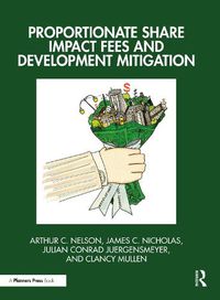 Cover image for Proportionate Share Impact Fees and Development Mitigation