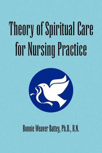 Cover image for Theory of Spiritual Care for Nursing Practice