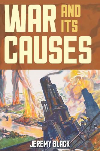 Cover image for War and Its Causes