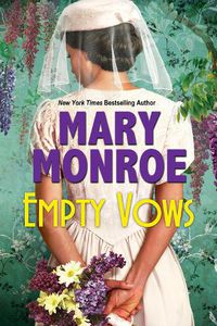 Cover image for Empty Vows: A Riveting Depression Era Historical Novel