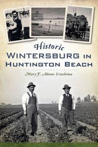 Cover image for Historic Wintersburg in Huntington Beach