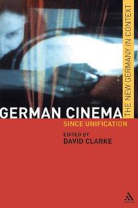 Cover image for German Cinema: Since Unification