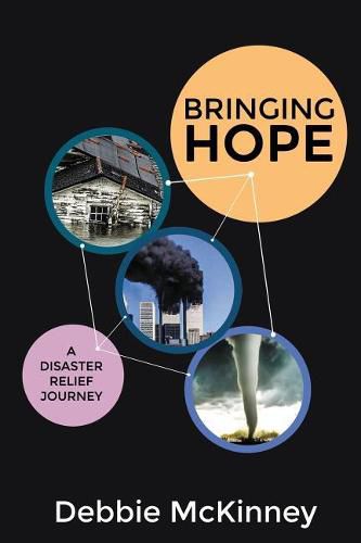 Cover image for Bringing Hope: A Disaster Relief Journey