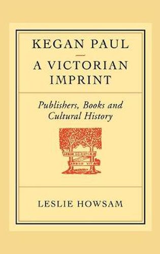 Cover image for Kegan Paul: A Victorian Imprint