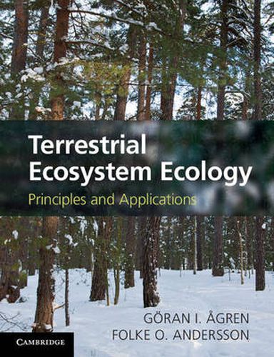 Terrestrial Ecosystem Ecology: Principles and Applications, Goeran I ...