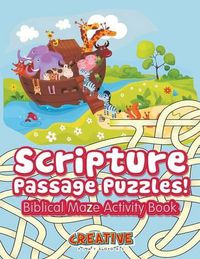 Cover image for Scripture Passage Puzzles! Biblical Maze Activity Book