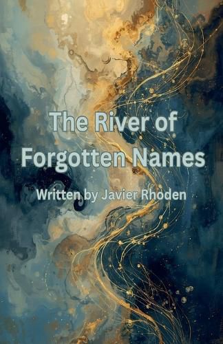Cover image for The River of Forgotten Names