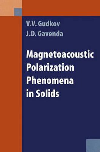 Cover image for Magnetoacoustic Polarization Phenomena in Solids