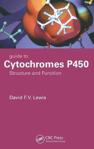 Cover image for Guide to Cytochromes P450: Structure and Function, Second Edition