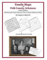 Cover image for Family Maps of Polk County, Arkansas