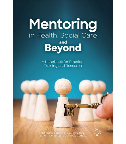 Cover image for Mentoring in Health, Social Care and Beyond