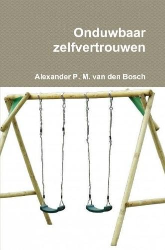 Onduwbaar zelfvertrouwen