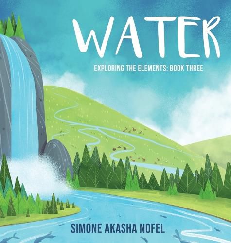 Cover image for Water: Exploring the Elements