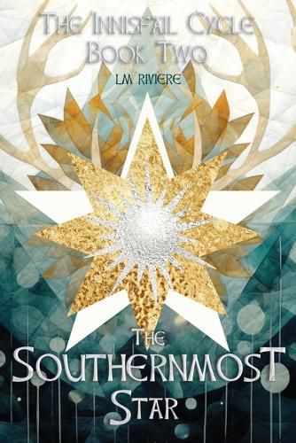 The Southernmost Star: The Innisfail Cycle Book Two