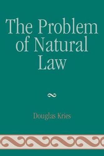 Cover image for The Problem of Natural Law