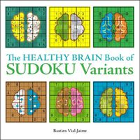 Cover image for The Healthy Brain Book of Sudoku Variants