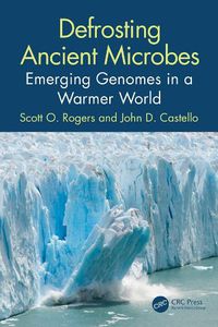 Cover image for Defrosting Ancient Microbes: Emerging Genomes in a Warmer World