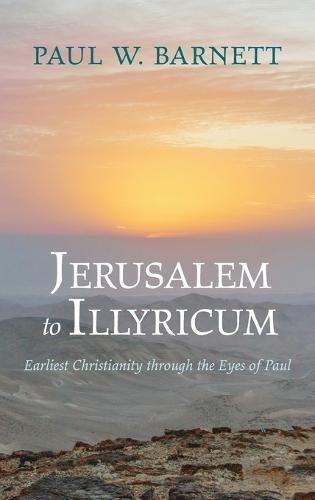 Jerusalem to Illyricum