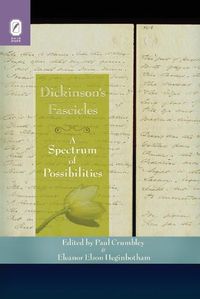 Cover image for Dickinson's Fascicles: A Spectrum of Possibilities