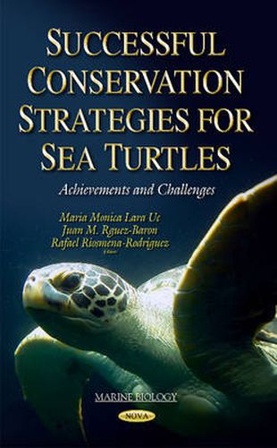 Cover image for Successful Conservation Strategies for Sea Turtles: Achievements & Challenges