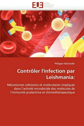 Cover image for Controler L'Infection Par Leishmania