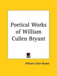 Cover image for Poetical Works of William Cullen Bryant