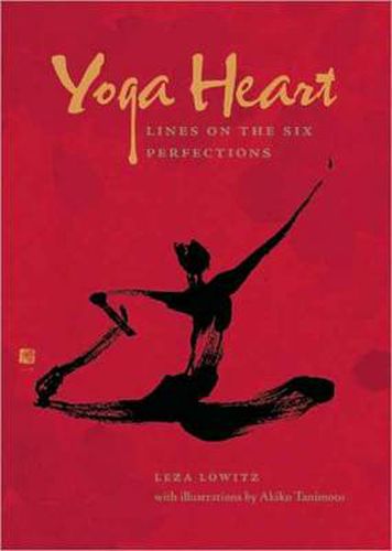 Yoga Heart: Lines on the Six Perfections