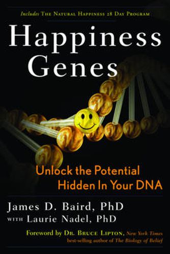 Cover image for Happiness Genes: Unlock the Positive Potential Hidden in Your DNA