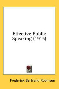 Cover image for Effective Public Speaking (1915)