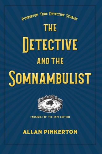 Cover image for The Somnambulist and the Detective