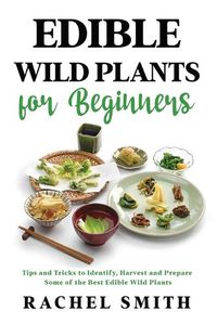 Cover image for Edible Wild Plants for Beginners
