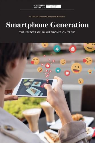 Cover image for Smartphone Generation: The Effects of Smartphones on Teens